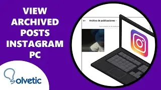 How to VIEW ARCHIVED POSTS on INSTAGRAM PC 📝📚
