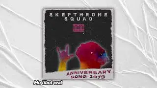 SKEPTHRONE SQUAD - AKP ANNIVERSARY SONG (Official Lyric Video)