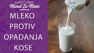 MLEKO ZA KOSU može SPREČITI OPADANJE i vratiti VAŠOJ KOSI SJAJ! | Minut za mene