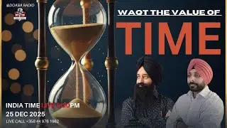 ਸਮੇਂ ਦੀ ਕੀਮਤ ਤੇ ਮਹੱਤਵ The Value Of  Time #Zindaginama #1479 LIVE 25.12.2025