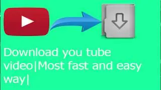 Most easy and fast way to download you tube video|without software|