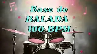 BASE BALADA 100 BPM