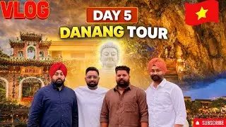 Da Nang Vietnam  Hoi an City Vlog Day 5 🇻🇳 | Punjabi Travel Vlog | Full Tour #travel #danangcity 