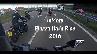 2016 InMoto Sponsored ride | Piazza Italia