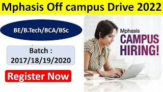 Mphasis Off Campus Drive 2022 registration | 2017/18/19/2020 batch | Mphasis recruitment 2022