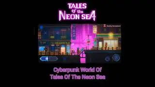 Tales Of The Neon Sea (Cyberpunk World Of Tales Of The Neon Sea) #Shorts
