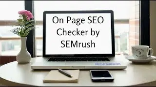 7 Ranking Positions higher on Google in 24 hours with the On-Page SEO Checker Tool [31:13] [2018]