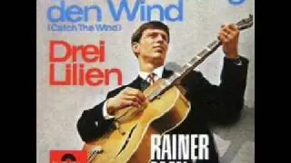 Rainer May - Geh und fang den Wind (Catch The Wind)