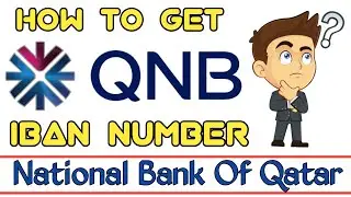 How to get National Bank of Qatar Iban number? | National Bak of Qatar IBAN | NBQ