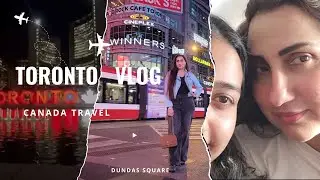 Exploring Younge Dundas Square in Toronto Canada Travel Vlog