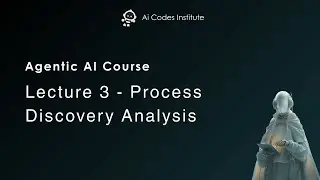 Agentic AI Explained | Lecture 3 &ndash; Freelancing, Jobs & Process Discovery