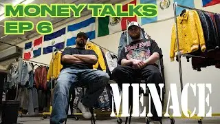 How Menace Became One of the Top Brands Today: Money Talks EP.6
