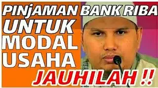 JAUHI PINJAMAN RIBA UNTUK MODAL USAHA