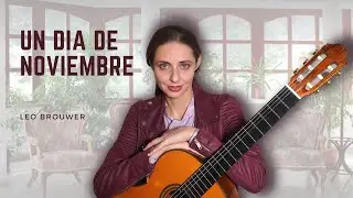 Leo Brouwer - Un Dia De Noviembre played by Anikó Juhász