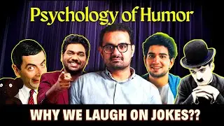 How Comedians Make You Laugh : Psychology Of HUMOR