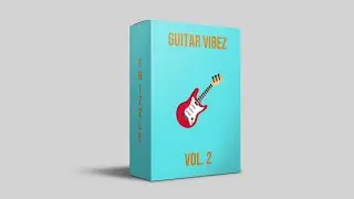 Lofi Guitar Sample Pack (19 Chill Guitar Samples) Vol. 2