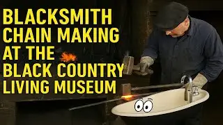 Blacksmith Chain Making at the Black Country Living Museum: Industrial Heritage in Action 🔗🔥