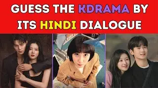 Guess the KDrama By Hindi Dialogue | Korean Drama Quiz | Funquestic
