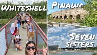 Day Tour: Pinawa Dam, Seven Sisters Falls & Whiteshell 2021 | MANITOBA #TravelManitoba