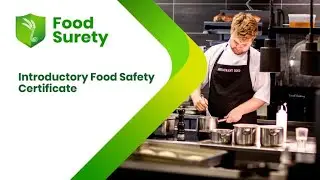 Food Safety Certificate - e-learning - Course Trailer - Food Surety New Zealand