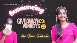 Announcing Giveaway Winners|Watch Complete video to know more