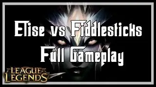 [League of Legends] Elise vs Fiddlesticks - Jungle - Ranked Gameplay - Season 7 -  Patch 7.6
