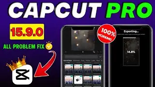 CapCut 15.9.0 Update | CapCut Except & No Internet Problem Solve | CapCut Pro New Update
