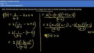 Q16. Найдите интервалы, в которых функция f(x) = 2 log (x-2)-x2+4x-5 является строго возрастающей.