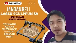 Test Kemampuan Mesin Laser Sculpfun S9, Apakah bisa untuk Cutting kayu dengan Ketebalan 10mm?