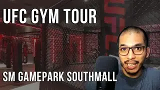 SM Gamepark and UFC Gym Southmall Tour