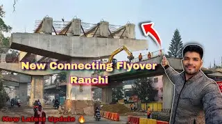New Connecting Flyover🔥2026|Kantatoli to Siramtoli| Ranchi #vlog #ranchiflyover #siramtoliflyover