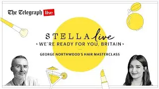 George Northwood's hair masterclass