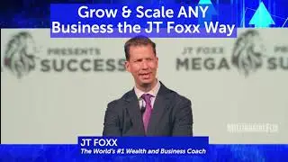 Scale & Grow ANY Business the JT Foxx Way.