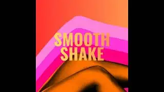Effendi - Smooth Shake (Original Mix)