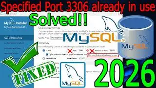 ✅ How to fix MySQL Port 3306 already in use Issue [ 2026 Update ] MySQL Installation Error Solution