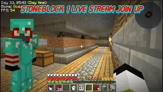 Stoneblock1 Live stream - Making a auto farm and more Join up
