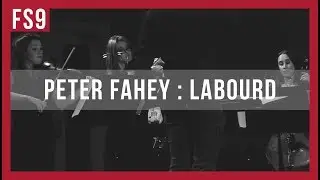 Crash Ensemble Perform : Peter Fahey - Labourd