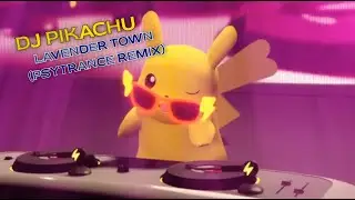 DJ Pikachu - Lavender Town (PSYTRANCE REMIX) - (LANparty Edit)
