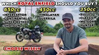 WHICH ROYAL ENFIELD MOTORCYCLE SHOULD YOU BUY ? 350cc, 450cc or 650cc