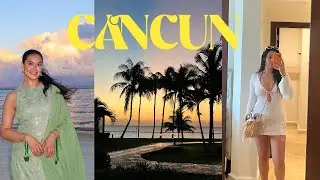 From Cancun Beaches to My Friend&rsquo;s Indian Wedding | Travel Vlog
