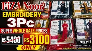 Original Brand FiZA Noor Embroidery 3Pc | Part 2 Session Start Sale | #shahbazfabricstore 