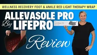 Lifepro Allevasole Pro Wellness Recovery Foot & Ankle Red Light Therapy Wrap Review