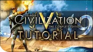 Tutorial 19 | Civilization V