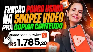 Shopee Vídeo A Função SECRETA que Permite Copiar e Colar Conteúdo