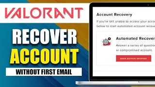 How To Recover Valorant Account Without First Email