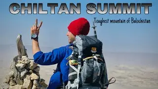 KOH E CHILTAN || A NEW RECORD 72 PEOPLE ON THE TOP || TOUGHEST MOUNTAIN OF BALOCHISTAN ( #vlog #55