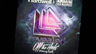 Hardwell & Armin Van Buuren vs. Mark Sixma  - Off The Hook (Patcug Edit)