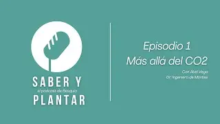 PODCAST E1_ Más allá del CO2