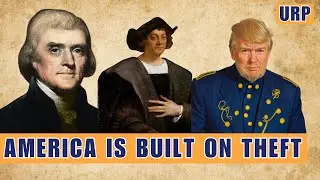 US History Redux, Part 1 | Unbelievable Reality