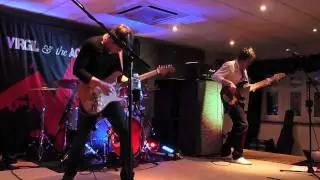 Virgil & the Accelerators - Working Man @ The Beaverwood